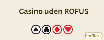 De Bedste Casinoer Uden Om RoFUS En Guide til Spiloplevelser De Bedste Casinoer Uden Om RoFUS En Guide til Spiloplevelser