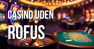 Casino Uden Rufus Trustly - En Guide til Sikker Spiloplevelse